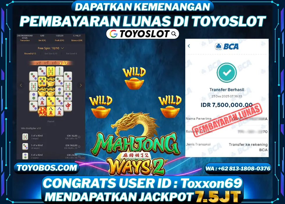 TOYOSLOT - BUKTI KEMENANGAN Mahjong ways 2 Rp7,500,000,- LUNAS